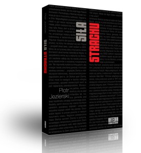 Siła strachu - Piotr Jezierski