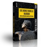 Rekonstrukcje narodu - Piotr Majewski