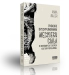 Dyskurs dyscyplinowania męskiego ciała w wybranych tekstach kultury popularnej - Anna Majer