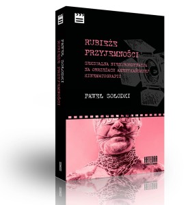 Rubieże przyjemności - Paweł Sołodki