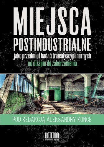 Miejsca postindustrialne.jpg