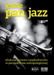 Jedzie Pan Jazz - Andrzej Białkowski, Wojciech J. Burszta