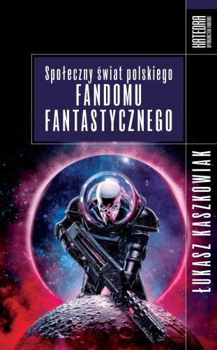 Społeczny świat polskiego fandomu fantastycznego.jpg