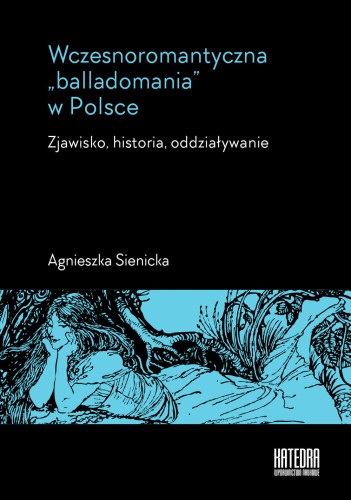 Wczesnoromantyczna „balladomania” w Polsce.jpg
