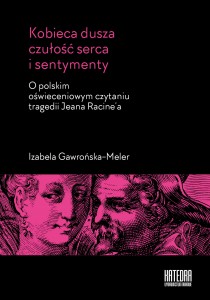 Kobieca dusza, czułość serca i sentymenty - Izabela Gawrońska-Meler