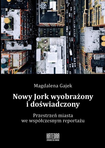 Nowy Jork wyobrażony i doświadczony.jpg