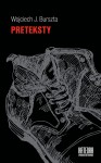 Preteksty - Wojciech Józef Burszta